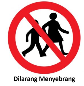 rambu dilarang menyeberang