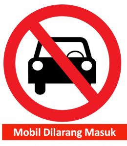 rambu mobil dilarang masuk