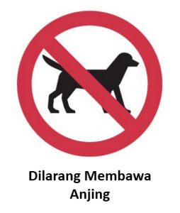 Rambu K3 Dilarang Membawa Anjing